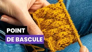 Tuto point relief au tricot -  Le point de bascule