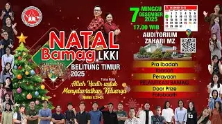 Natal Bamag LKKI Belitung Timur 2025