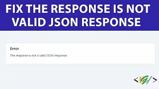 How to Fix Error The Response is not Valid JSON Response in WordPress
