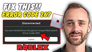 Roblox Kicked From Game? Fix Error Code 267 on Windows (Full Guide)