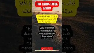 TIGA TANDA-TANDA DZOLIM #shorts #feedshorts #kajianislam