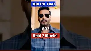 Raid 2 Budget & Actor Salaries Will Shock You! #raid2 #ajaydevgan