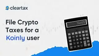 How to file Crypto Taxes for a Koinly User on ClearTax||Tax on Crypto Income