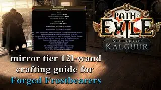 PoE 3.25 (Settlers of Kalguur) &mdash; руководство по созданию 12-звенного жезла для сборки призрака &laquo;Кованый Морозоносец&raquo;