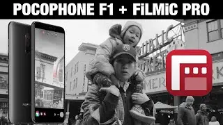 Pocophone F1: Best Budget Android Smartphone for FiLMiC Pro?