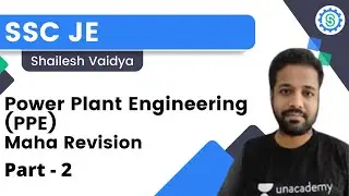 Power Plant Engineering (PPE) | Maha Revision | Part - 2 | SSC JE |  Shailesh Vaidya