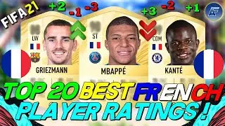 FIFA 21 | TOP 20 BEST FRENCH PLAYER RATINGS! 😱🔥 | FT. MBAPPE, GRIEZMANN, KANTE, POGBA...