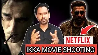 SUNNY DEOL AKSHAY KHANNA IKKA MOVIE LATEST NEWS IKKA NETFLIX RELEASE DATE