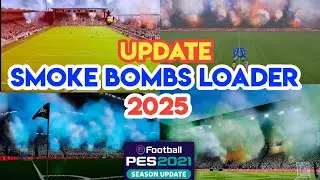 PES 2021 Smoke Bomb Loader Update 2025
