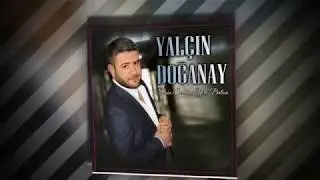 YALÇIN DOĞANAY YALANMIŞ