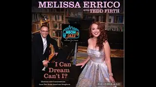 Neon Jazz | Tony Award Nominee Melissa Errico Talks New 2026 Album I Can Dream, Can’t I?