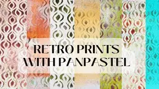 Gelli Printing with PanPastels - Let's make some Retro Papers