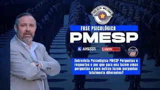 Concurso PMESP: Entrevista Psicol&oacute;gica: Perguntas, Respostas e Bastidores - Prof. Ligieri