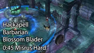 [ToS] Misrus Hard Hackapell-Barbarian-Blossom Blader no buffs no pantorex