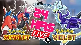 Scarlet and Violet 24 Hour Live Stream! War! Sandwiches! Love?