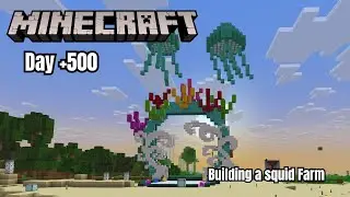 🔴 Relaxing Cozy Minecraft Stream| Day 500+ | Building a squid farm draining a river!