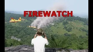 SC Mod #2  - Fire watch