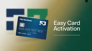 How to Activate Your Fifth Third Bank Employee Card Online - quick guide