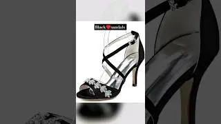 #beautiful black sandals  design #letest new designer heel 👠 sandal #trending shorts #new song