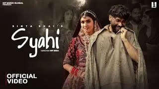 Syahi (Official Song) Sinta Bhai || Haryanvi song2024|| Mahi Dhaka || MP Sega || Kuldeep katariya ||