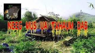 Neej Mus Ua Txhaum Dab (Hmong Scary Story)