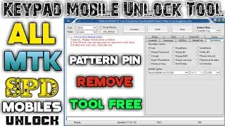 🔴All China MTK SPD Keypad Phone Password Unlock Flashing Tool | How To Unlock Keypad phones