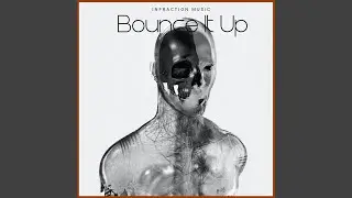 Bounce It Up