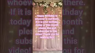 Happy Birthday!!! Comment your Birthday 🎂