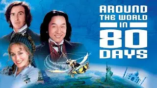 Around the World in 80 Days (2004) Trailer 1080p | Jackie Chan - Steve Coogan - C&eacute;cile de France 