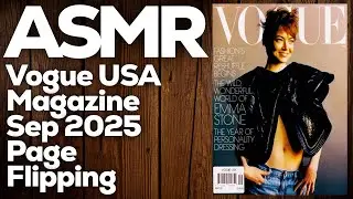 ASMR Magazine Page Flipping: Vogue USA Magazine September 2025, StevenAntonyASMR
