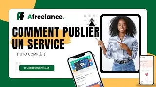 🚀 Comment publier un service sur Afreelance | Guide complet pour freelances en Afrique