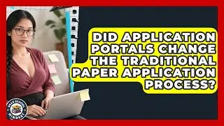 Did Application Portals Change the Traditional Paper Application Process? | Grad School Mindset News