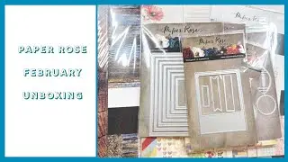 Paper Rose Studio | Видео распаковки за февраль