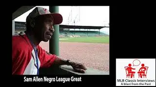 Black Baseball Past and Present: Sam Allen Monarchs: Life in the Negro Leagues #2023