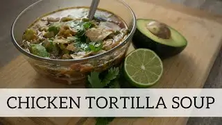 Chicken Tortilla Soup