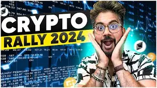 CRYPTO RALLY IN 2024 | SPOT ETF | Cryptocurrency Important Updates