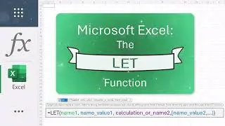 Excel's LET Function: Simplify Complex Formulas & Boost Performance | Tutorial 2024
