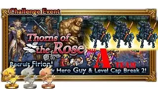 [FFRK] THE A-TEAM RETURNS!! | Thorns of the Rose - FFII Event [Ultimate ++] ☆☆☆