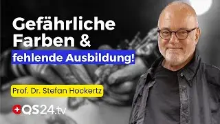 Gesundheitsgefahr Tattoo: Wie sicher ist K&ouml;rperkunst wirklich? | Trailer | Prof. Dr. Hockertz | QS24