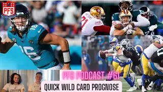 NFL Wild Card Playoff Prognose 2025-26 (PFS Podcast # 61)