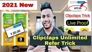 Clipclaps Unlimited Refer Trick 2021 - Clipclaps App Unlimited Trick - Clipclaps app -clipclaps hack