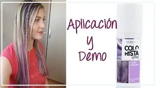 Cómo aplicar COLORISTA spray LOREAL LAVANDA | Demo