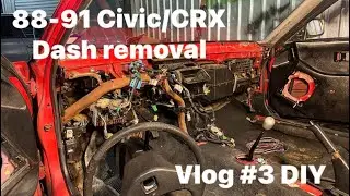 DIY 88-91 Civic/CRX Dash Removal! Vlog#3 EF Restoration!