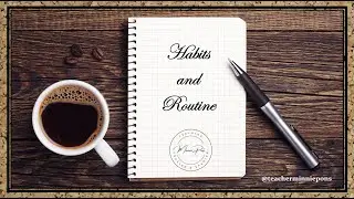 Habits and Routine - My Routine (Habitos y Rutina)