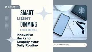ITT569 MINI PROJECT &mdash; SMART LIGHT DIMMING