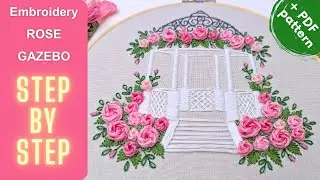 Embroidery rose GAZEBO +PDF pattern - design for 3D hand embroidery, flower floral embroidery roses