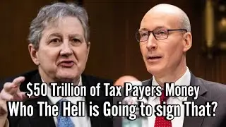 Senator Kennedy GRILLS Biden Secretary Requesting Tax Payers Trillions for Carbon Neutrality