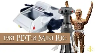Episode 132: Star Wars Kenner 1981 PDT-8 Mini Rig Review
