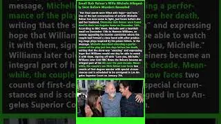 Email Rob Reiner's Wife Michele Allegedly Sent Before Murders Revealed #shorts