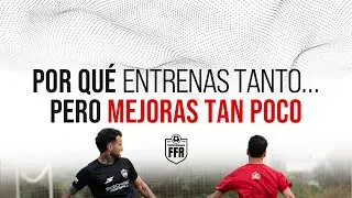 Por qu&eacute; entrenas tanto&hellip; pero mejoras tan poco